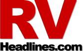 RV News & Articles for RVers, buyers, traders and dealers